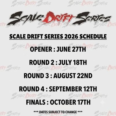 '26 Season Scale Drift Series: Round 2, July 18th 7 '26 Season Scale Drift Series: Round 2, July 18th